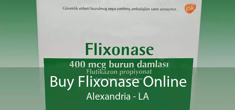 Buy Flixonase Online Alexandria - LA
