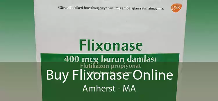 Buy Flixonase Online Amherst - MA