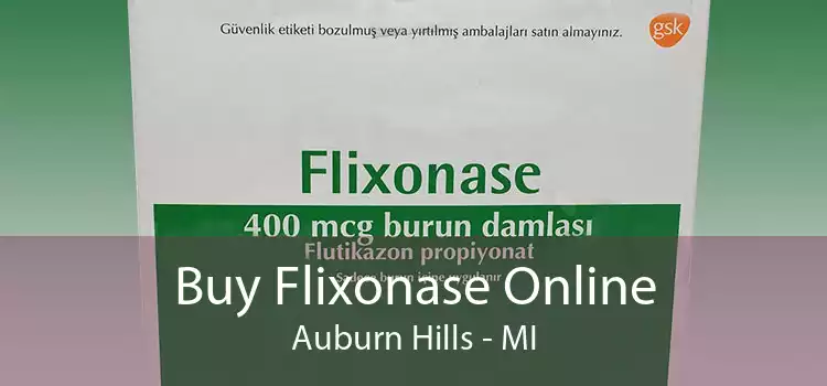 Buy Flixonase Online Auburn Hills - MI