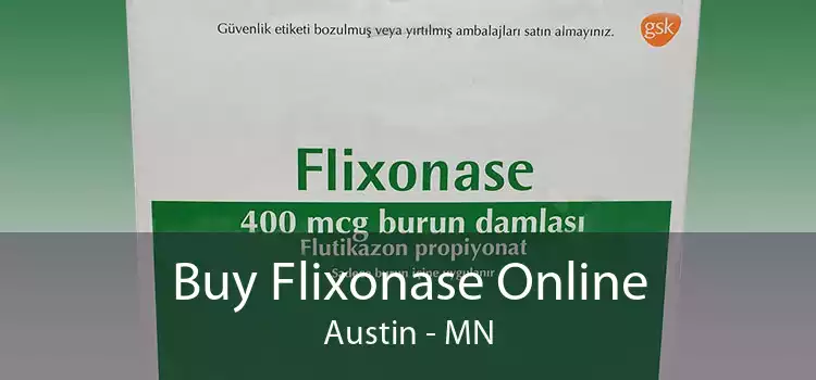 Buy Flixonase Online Austin - MN