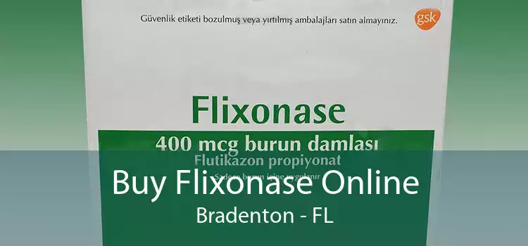 Buy Flixonase Online Bradenton - FL