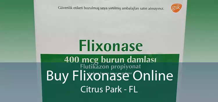 Buy Flixonase Online Citrus Park - FL