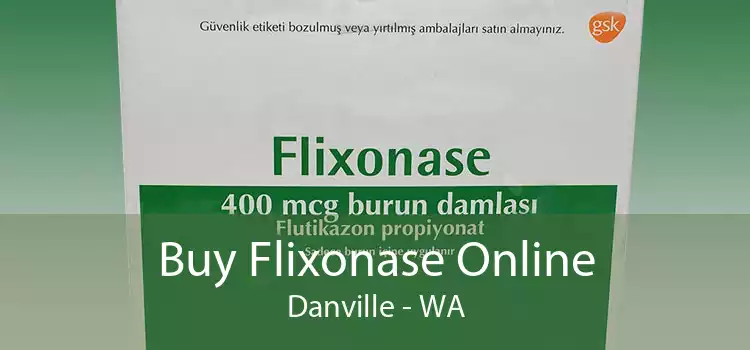 Buy Flixonase Online Danville - WA