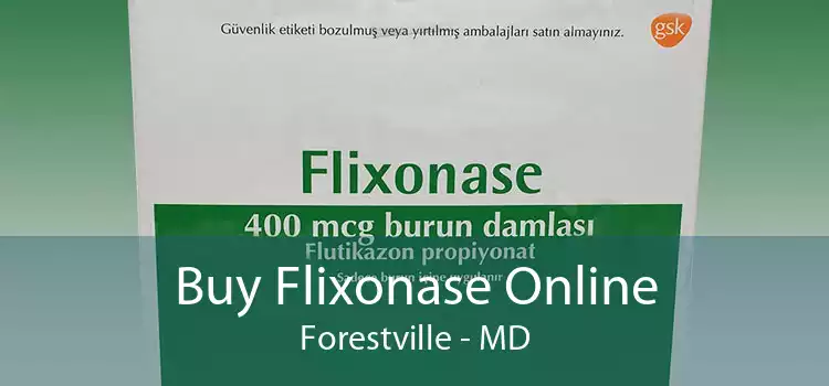 Buy Flixonase Online Forestville - MD