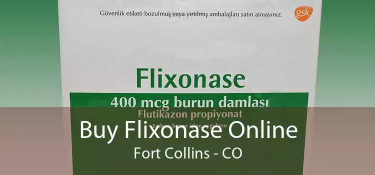 Buy Flixonase Online Fort Collins - CO