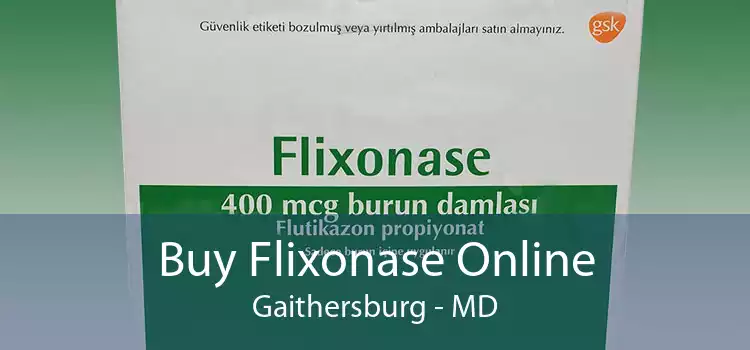 Buy Flixonase Online Gaithersburg - MD