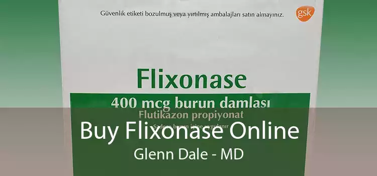 Buy Flixonase Online Glenn Dale - MD