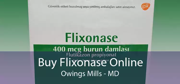 Buy Flixonase Online Owings Mills - MD