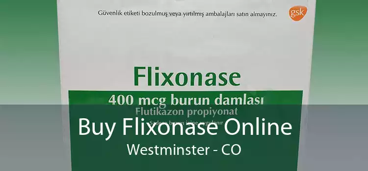 Buy Flixonase Online Westminster - CO